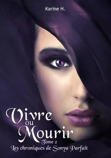 VIVRE OU MOURIR - Karine H. - THEBOOKEDITION