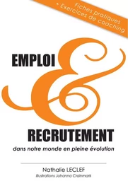 EMPLOI et RECRUTEMENT dans notre monde en pleine évolution