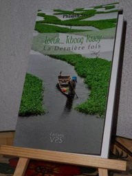 Loeuk...Tchong Kraoy : La Dernière fois